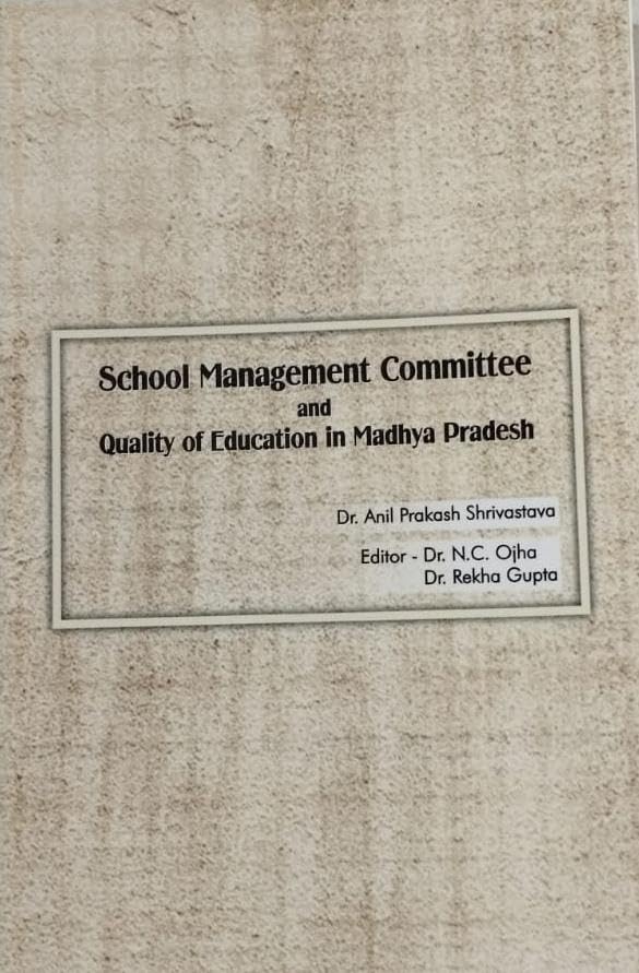 School Management Commmittee and Quality of Education In Madhya Pradesh