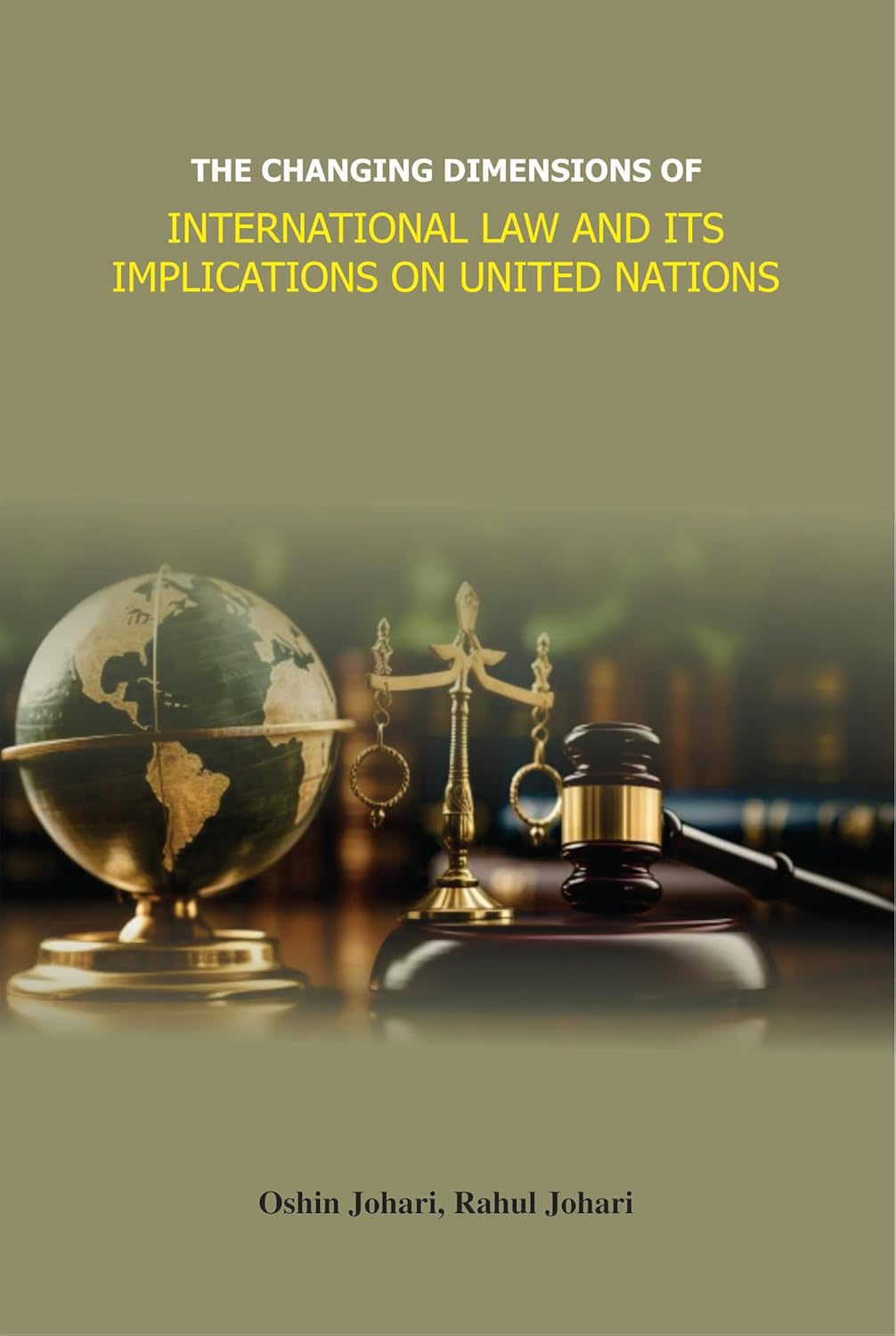 The Changing Dimensions Of International Law And Its Implications On United Nations