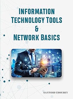 Information Technology Tools and Network Basics