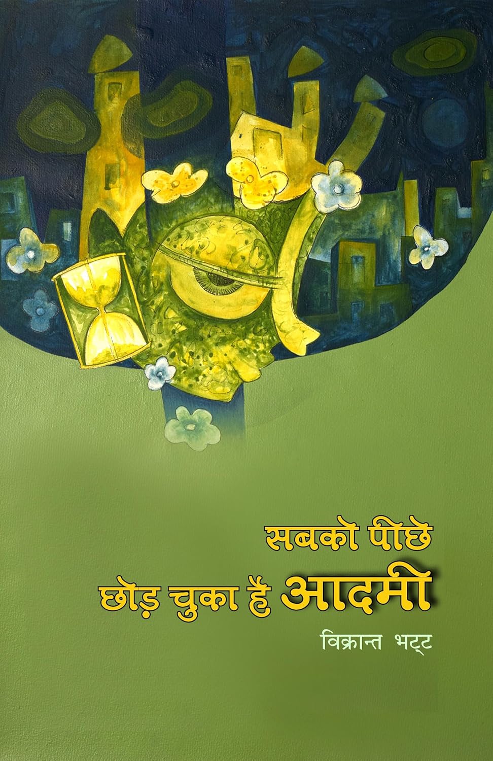 Sabko Peeche Chhod Chuka Hai Aadmi