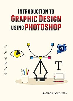 Introduction to Graphic Design using Photoshop